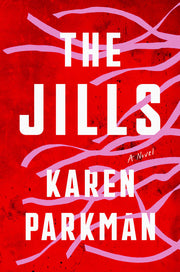 The Jills by Parkman, Karen