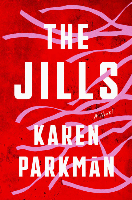 The Jills by Parkman, Karen