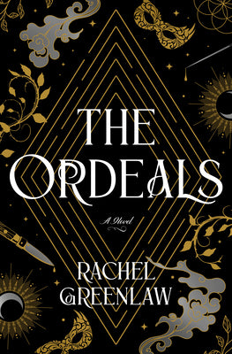 The Ordeals -- Rachel Greenlaw, Hardcover