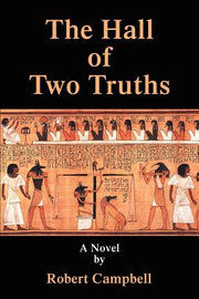 The Hall of Two Truths by Campbell, Robert C.