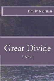 Great Divide by Kiernan, Emily