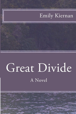 Great Divide by Kiernan, Emily