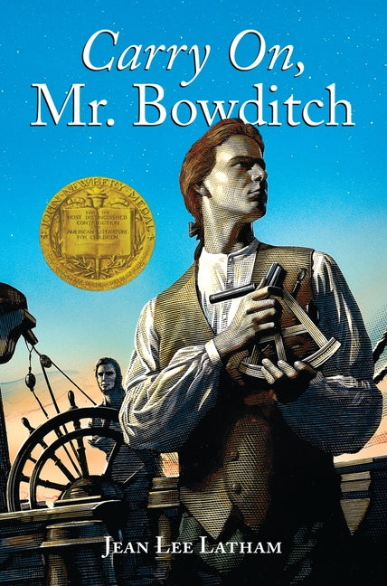 Carry On, Mr. Bowditch -- Jean Lee Latham, Paperback