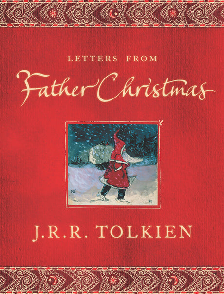 Letters from Father Christmas -- J. R. R. Tolkien, Paperback