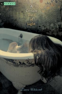 A Certain Slant of Light by Whitcomb, Laura