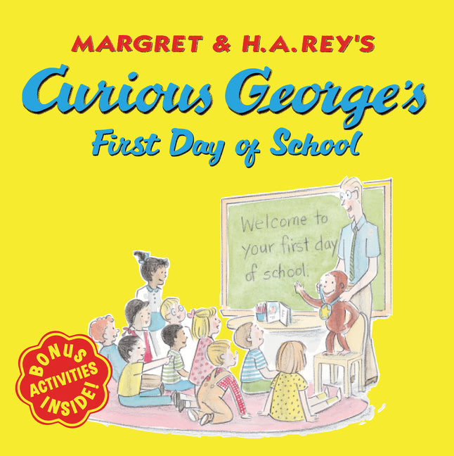 Curious George's First Day of School -- H. A. Rey, Paperback