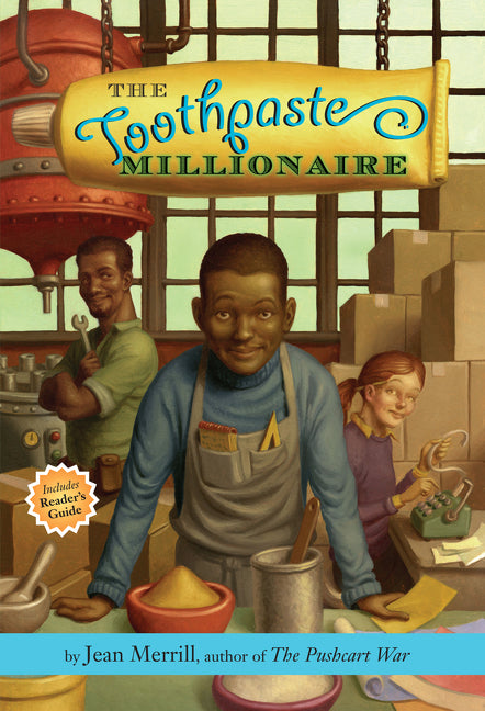 The Toothpaste Millionaire -- Jean Merrill, Paperback