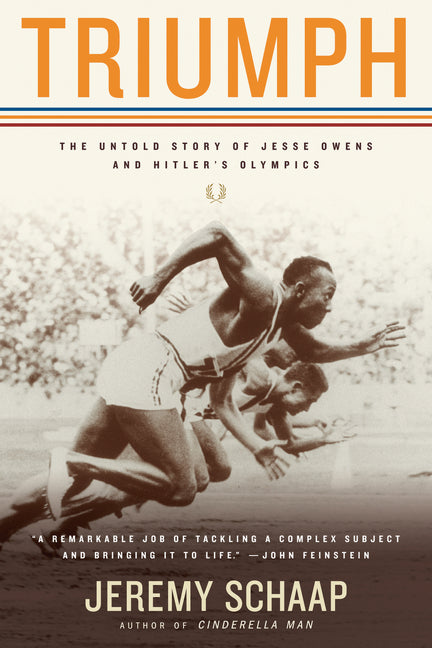 Triumph: The Untold Story of Jesse Owens and Hitler's Olympics -- Jeremy Schaap, Paperback