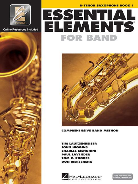 Essential Elements for Band - BB Tenor Saxophone Book 1 with Eei (Book/Online Media) [With CDROM and CD (Audio) and DVD] -- Hal Leonard Corp, Paperback