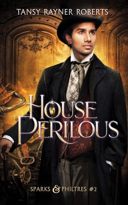 House Perilous -- Tansy Rayner Roberts, Paperback