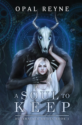 A Soul to Keep -- Opal Reyne, Paperback