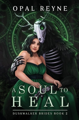 A Soul to Heal -- Opal Reyne, Paperback