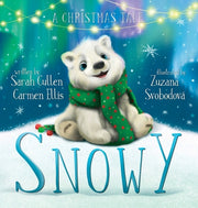 Snowy, A Christmas Tale by Cullen, Sarah