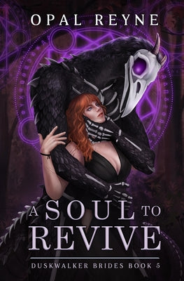 A Soul to Revive -- Opal Reyne, Paperback
