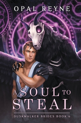 A Soul to Steal -- Opal Reyne, Paperback