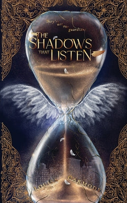 The Shadows that Listen by Carmody, Louisa