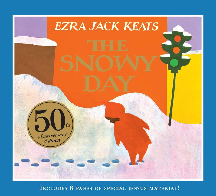 The Snowy Day -- Ezra Jack Keats, Hardcover