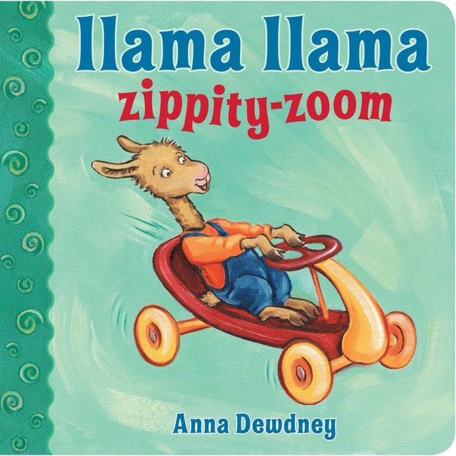Llama Llama Zippity-Zoom -- Anna Dewdney, Board Book