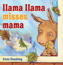 Llama Llama Misses Mama -- Anna Dewdney, Hardcover