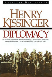 Diplomacy by Kissinger, Henry