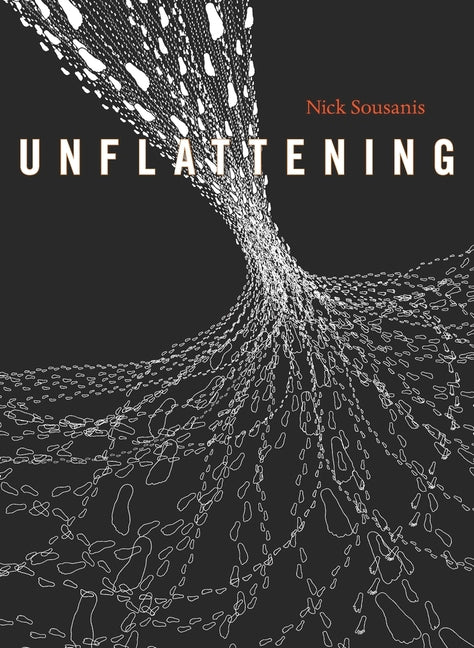 Unflattening -- Nick Sousanis, Paperback