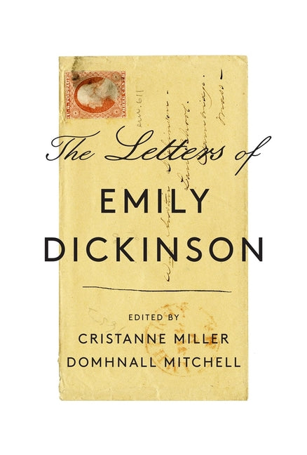 The Letters of Emily Dickinson -- Emily Dickinson, Hardcover