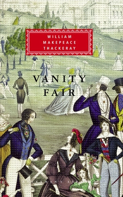Vanity Fair: Introduction by Catherine Peters -- William Makepeace Thackeray, Hardcover