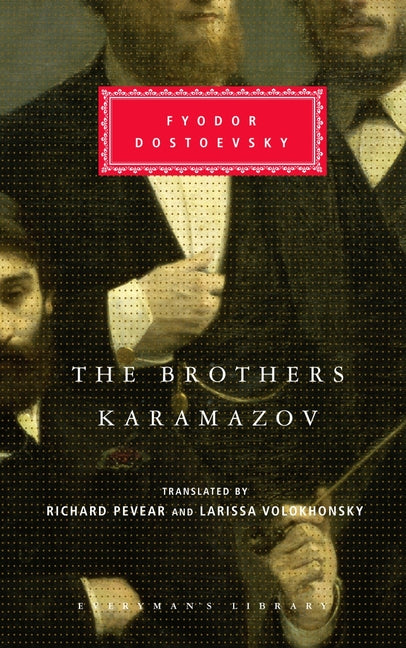 The Brothers Karamazov: Introduction by Malcolm Jones -- Fyodor Dostoyevsky, Hardcover