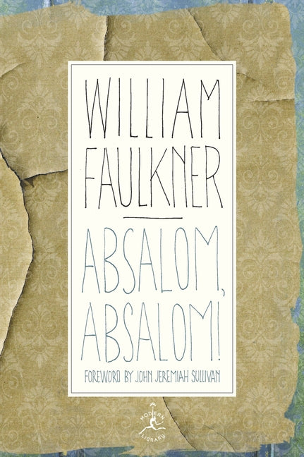 Absalom, Absalom! -- William Faulkner, Hardcover