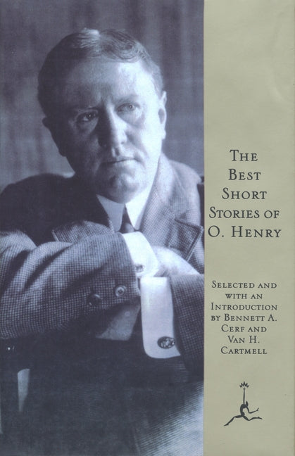 The Best Short Stories of O. Henry -- O. Henry, Hardcover