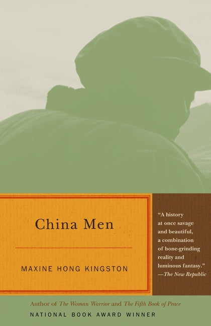 China Men: National Book Award Winner -- Maxine Hong Kingston, Paperback
