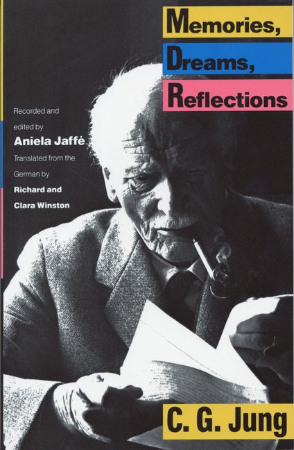 Memories, Dreams, Reflections -- Carl G. Jung, Paperback