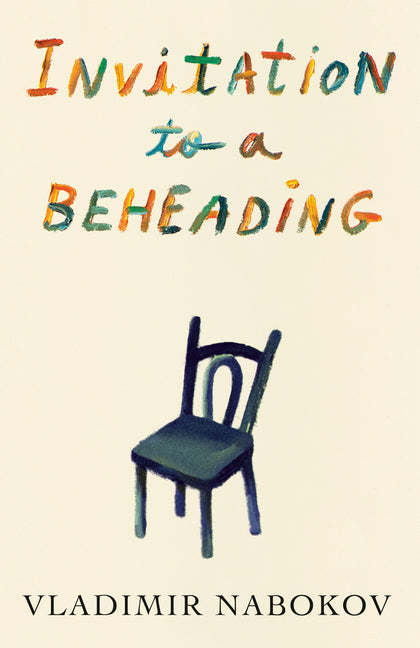 Invitation to a Beheading by Nabokov, Vladimir
