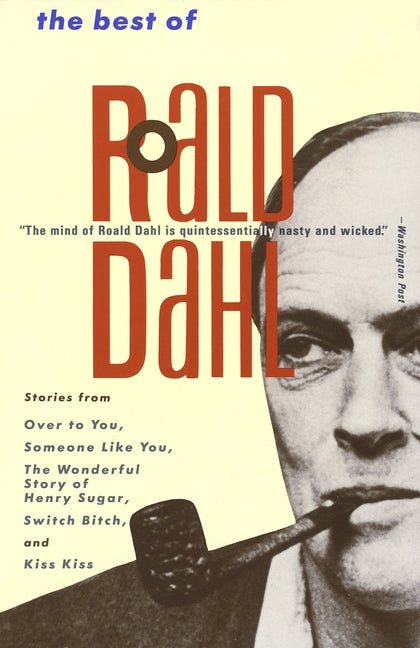 The Best of Roald Dahl -- Roald Dahl, Paperback