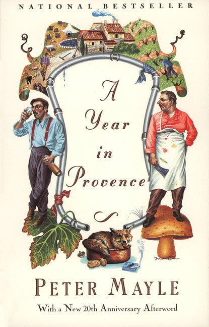 A Year in Provence -- Peter Mayle, Paperback