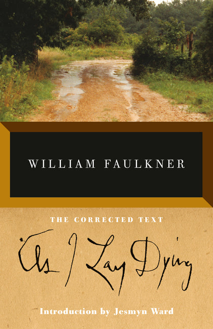 As I Lay Dying -- William Faulkner, Paperback
