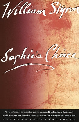 Sophie's Choice by Styron, William
