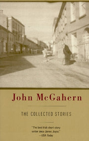 The Collected Stories of John McGahern by McGahern, John