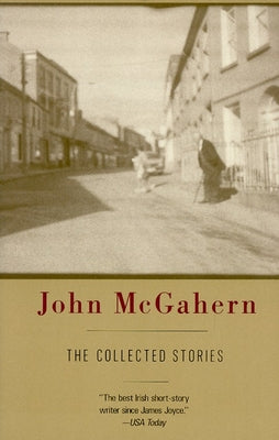 The Collected Stories of John McGahern by McGahern, John