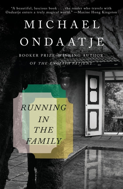 Running in the Family -- Michael Ondaatje, Paperback