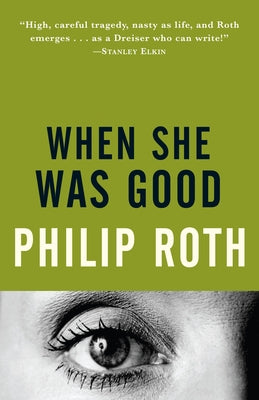 When She Was Good by Roth, Philip