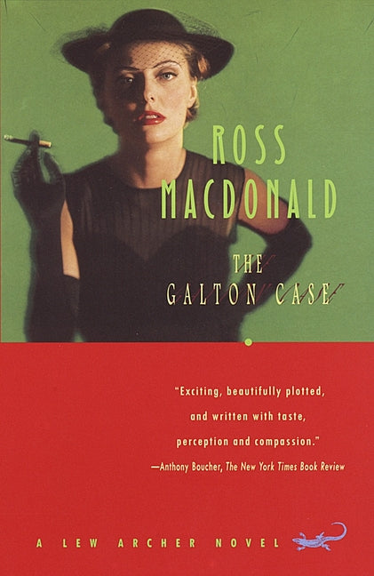 The Galton Case: A Lew Archer Novel -- Ross MacDonald, Paperback