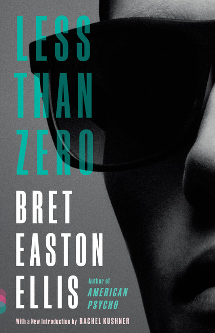 Less Than Zero -- Bret Easton Ellis, Paperback