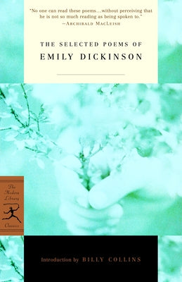 The Selected Poems of Emily Dickinson -- Emily Dickinson, Paperback