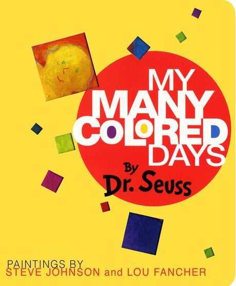 My Many Colored Days -- Dr Seuss, Board Book