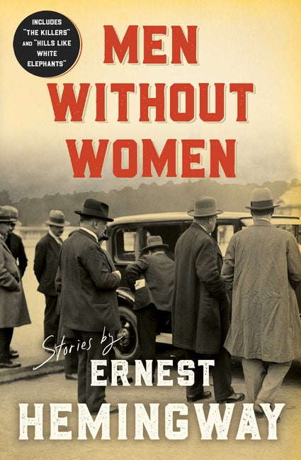 Men Without Women -- Ernest Hemingway, Paperback