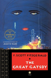 The Great Gatsby: The Only Authorized Edition by Fitzgerald, F. Scott
