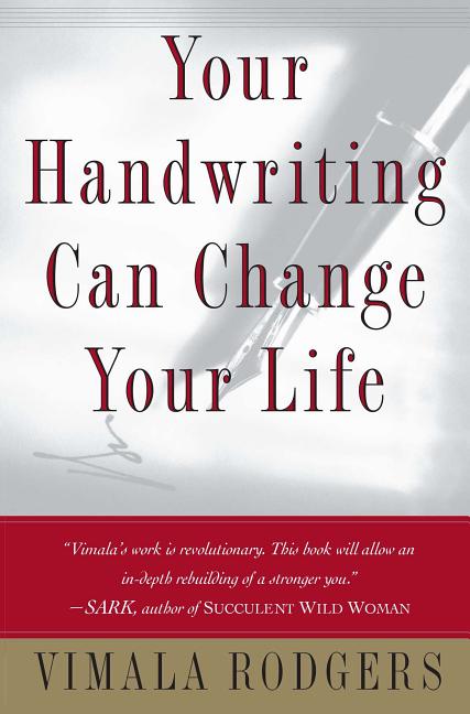 Your Handwriting Can Change Your Life -- Vimala Rodgers, Paperback