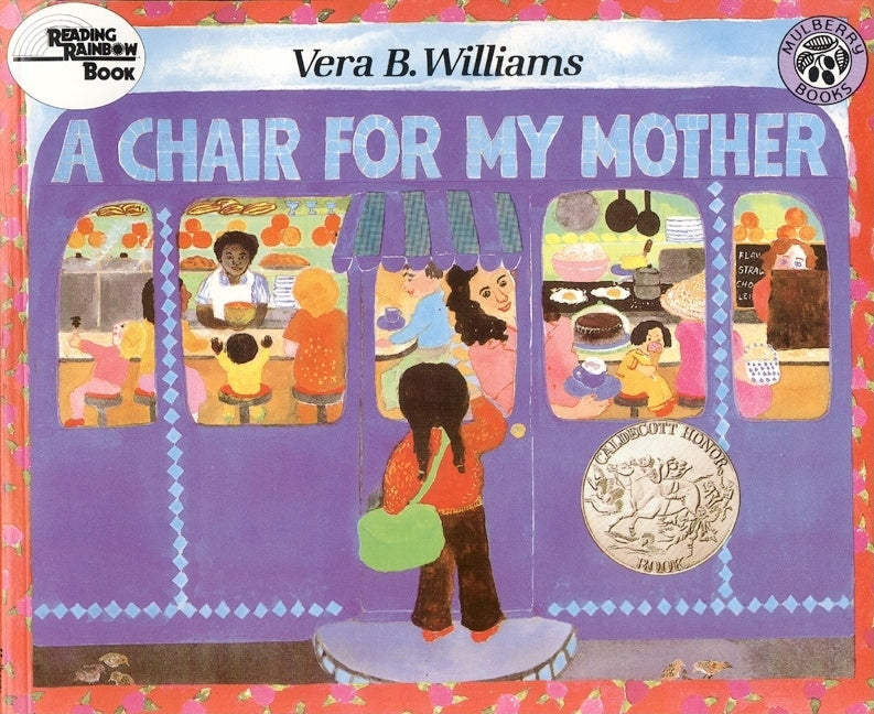 A Chair for My Mother: A Caldecott Honor Award Winner -- Vera B. Williams, Hardcover
