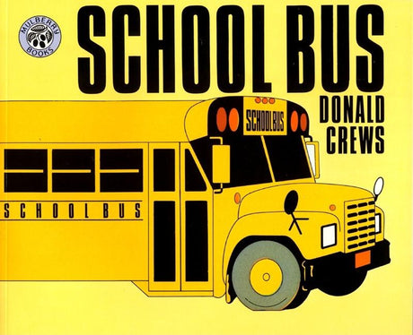 School Bus -- Donald Crews, Paperback